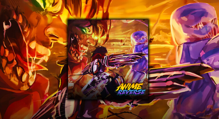 Anime Reverse Codes - July 2025 / PowerUp Gamer